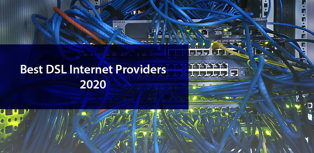 Best DSL Internet Providers 2020
